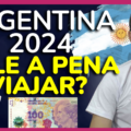 argentina vale a pena viajar 2024 1 1