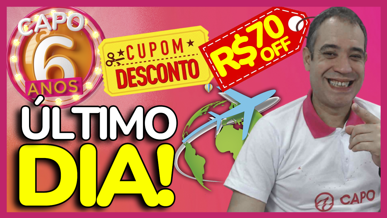 aniversario capo 70 reais off ULTIMO DIA