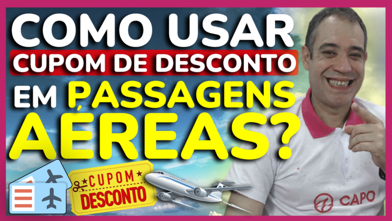 cupom desconto passagens aereas capo