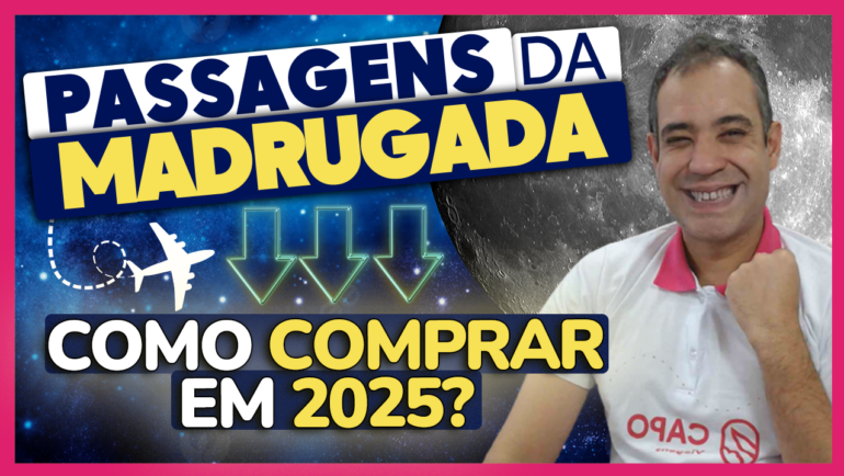 passagens madrugada 2025aindaexistem