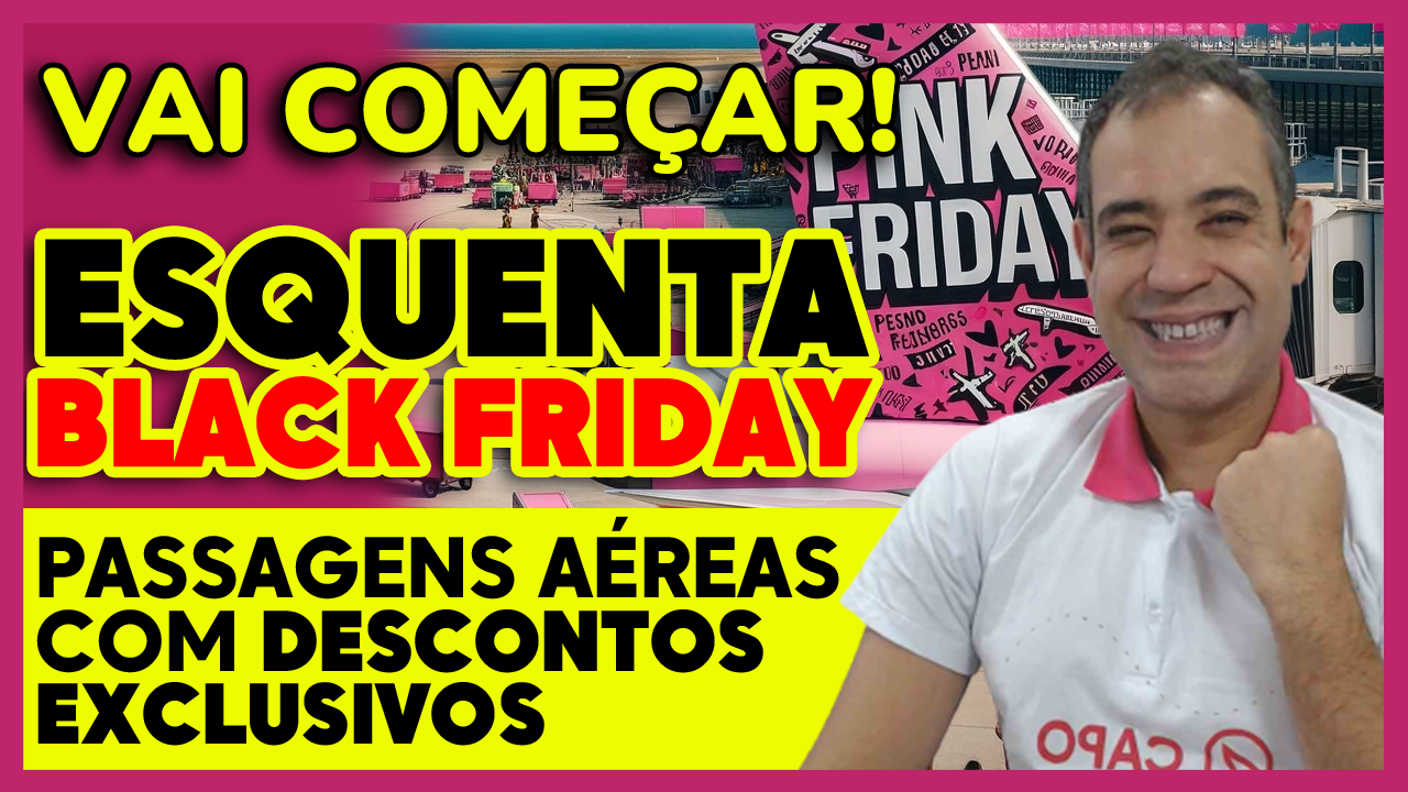 pink friday VAICOMECARESQUENTA