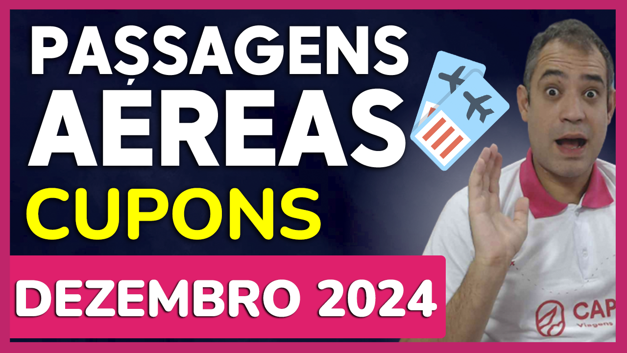 passagensaereascuponsdezembro2024