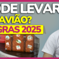 regrasoquepodeenaopodelevarnoaviao2025