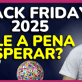 blackfridayvaleapenaesperar