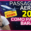 pagar barato passagens aereas2026