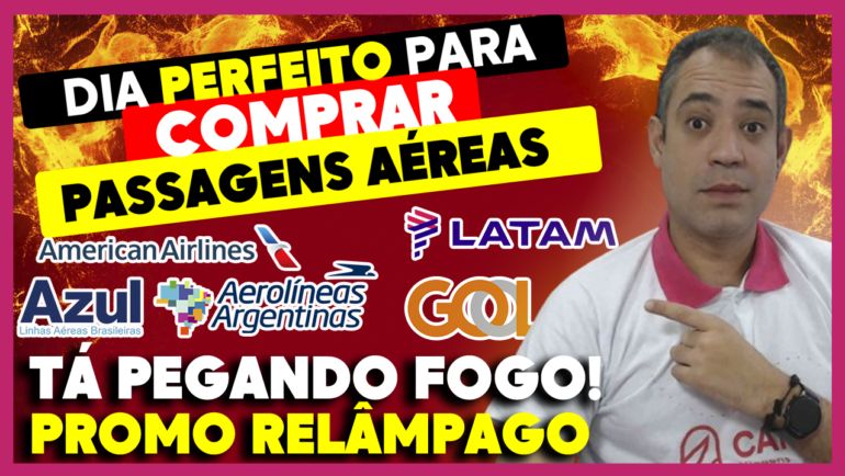 dia perfeito comprar passagens aereas ta pegando fogo